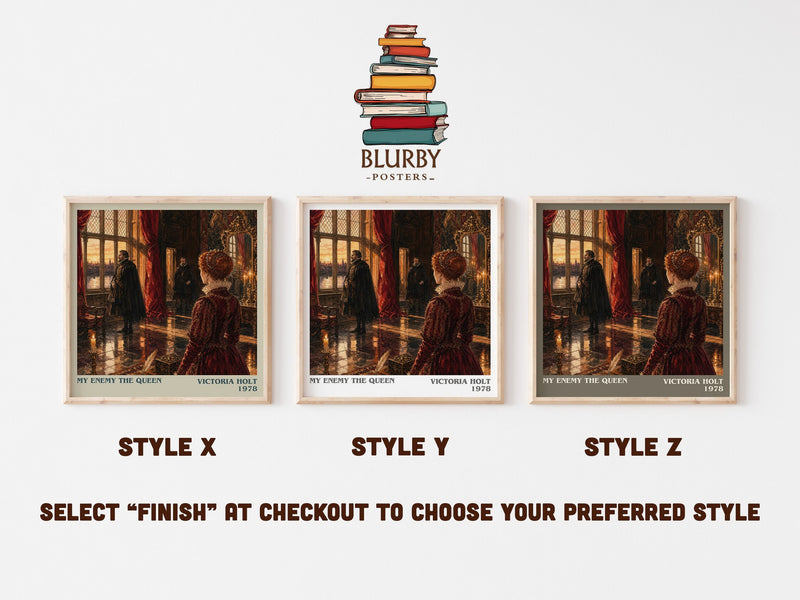 My Enemy the Queen literary print in frame leaning in hallway – historical fiction wall art