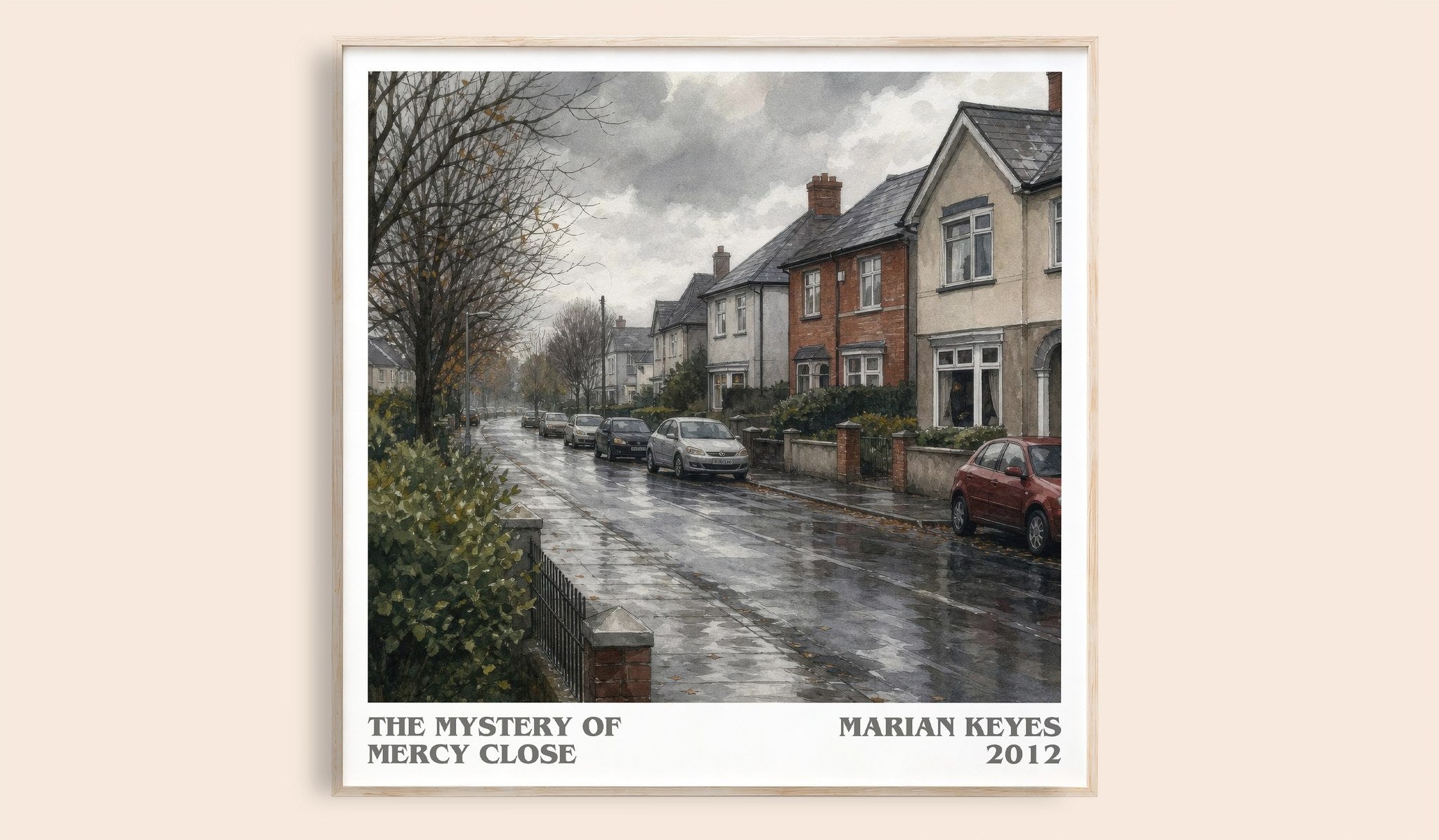 The Mystery of Mercy Close Literary Art Print by Marian Keyes
