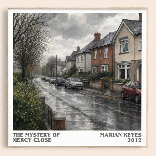 The Mystery of Mercy Close Literary Art Print by Marian Keyes