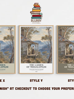 The Ladies of Missalonghi Book Cover Poster by Colleen McCullough – Style X, Y and Z side by side – choose your finish