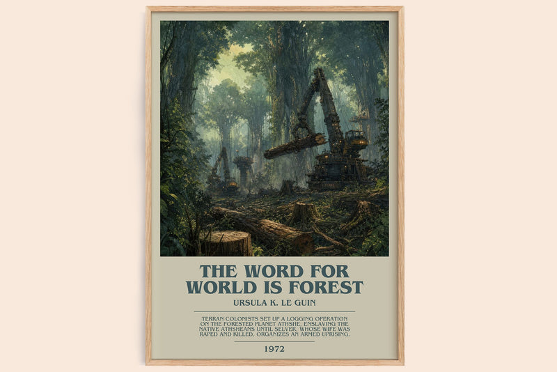 The Word for World Is Forest bookish book poster by Ursula K. Le Guin – framed literary art print
