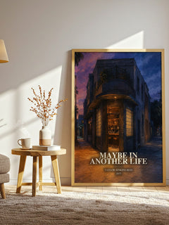 Maybe in Another Life watercolour print in frame leaning in hallway – contemporary fiction wall art