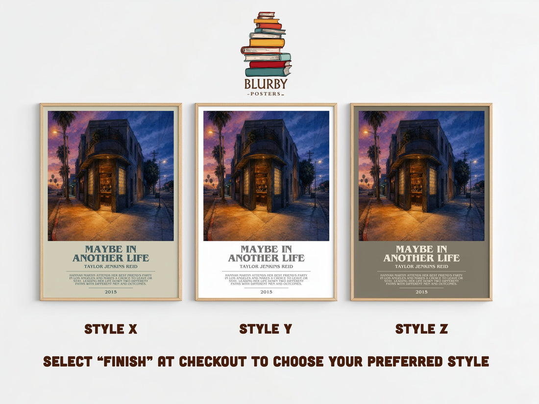 Maybe in Another Life Bookish Wall Art by Taylor Jenkins Reid – Style X, Y and Z side by side – choose your finish