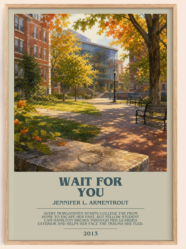 Wait for You bookish book poster by Jennifer L. Armentrout – framed literary art print