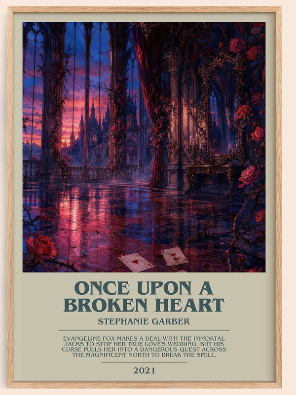 Once Upon a Broken Heart bookish book poster by Stephanie Garber – framed literary art print