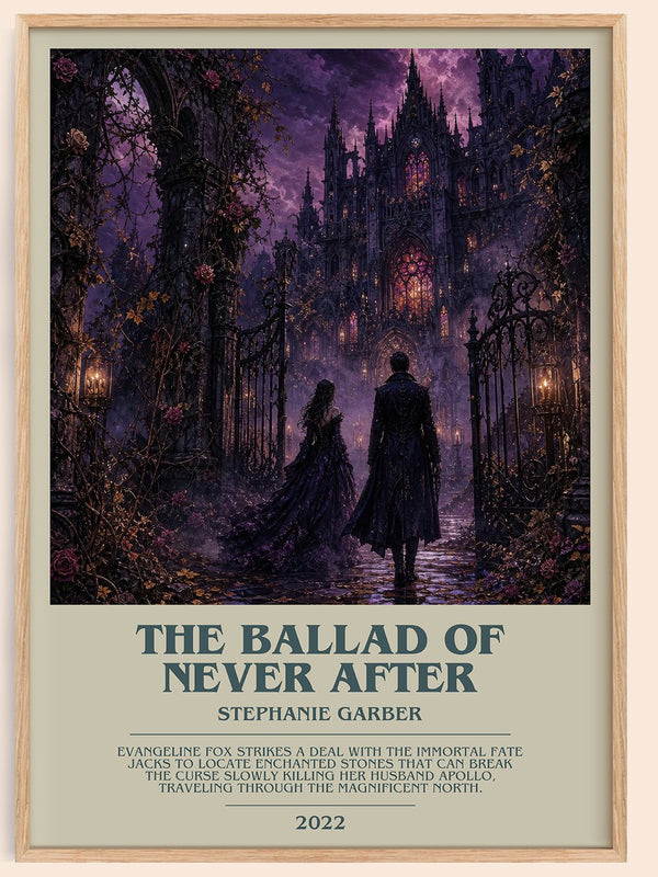The Ballad of Never After bookish book poster by Stephanie Garber – framed literary art print