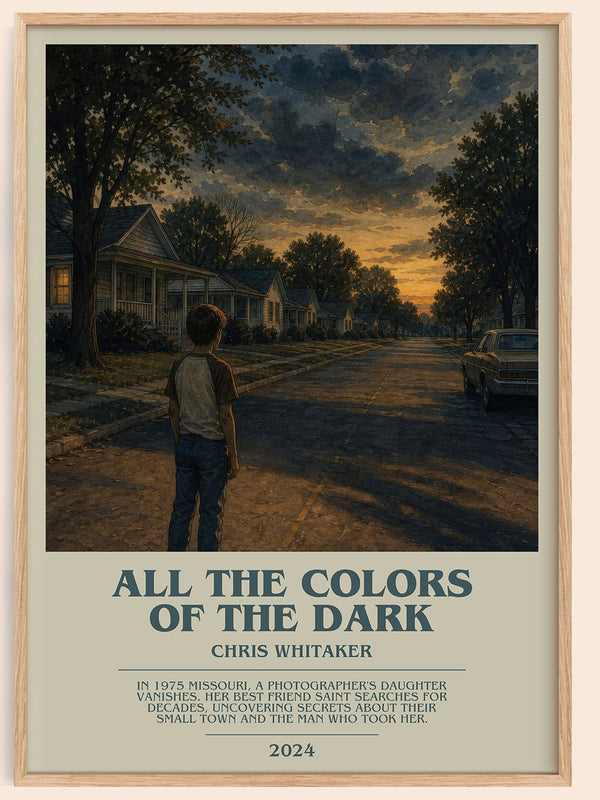 All the Colors of the Dark bookish book poster by Chris Whitaker – framed literary art print