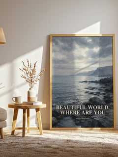 Beautiful World, Where Are You watercolour print in frame leaning in hallway – contemporary fiction wall art