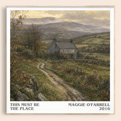 This Must Be the Place literary book poster by Maggie O'Farrell – framed literary art print
