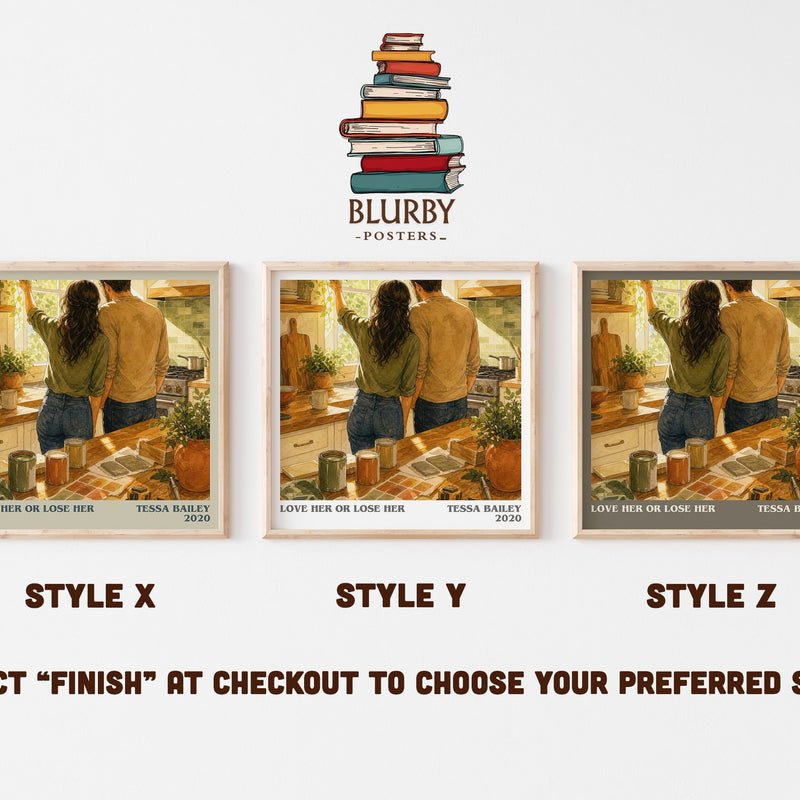 Love Her or Lose Her literary print in frame leaning in hallway – romance wall art