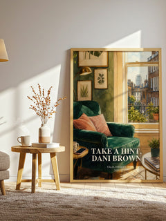 Take a Hint, Dani Brown watercolour print in frame leaning in hallway – romance wall art