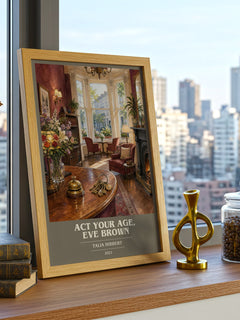Act Your Age, Eve Brown book cover print framed by window – literary home decor