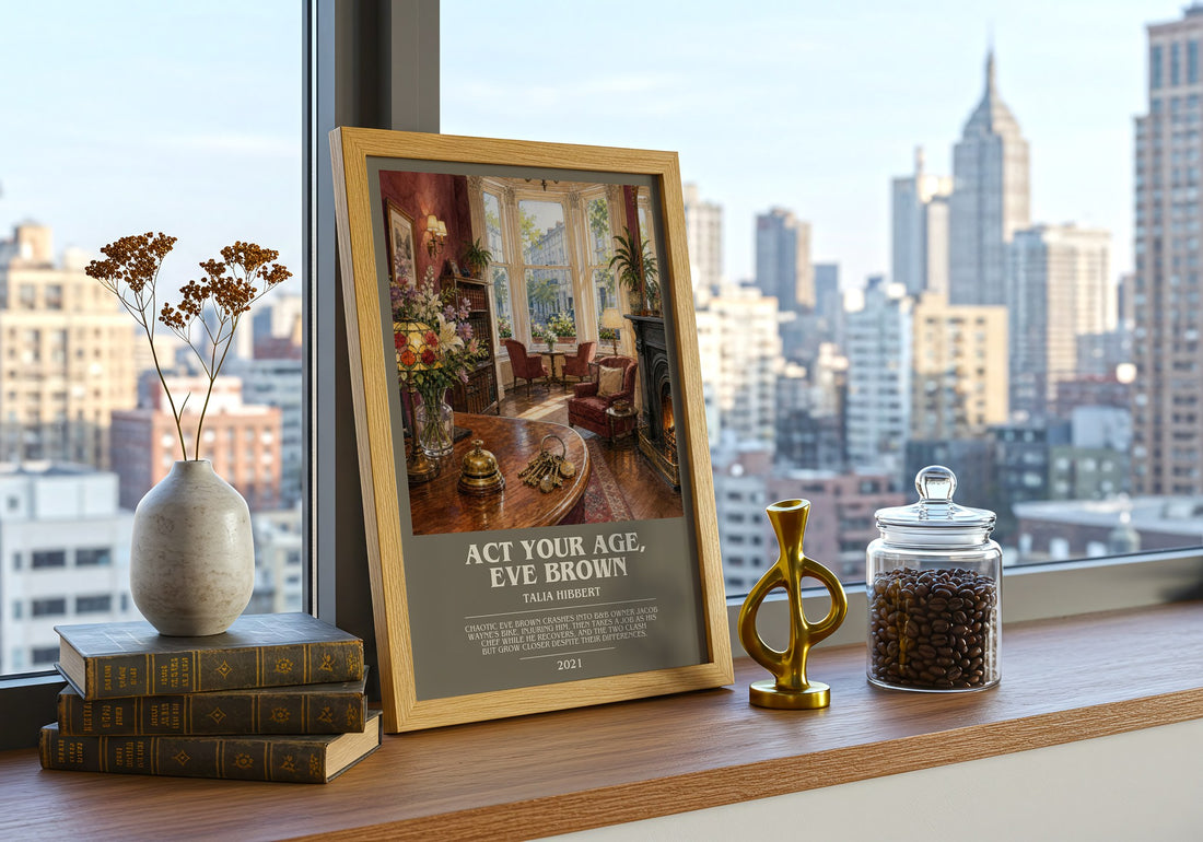 Act Your Age, Eve Brown bookish print framed by window – literary home decor