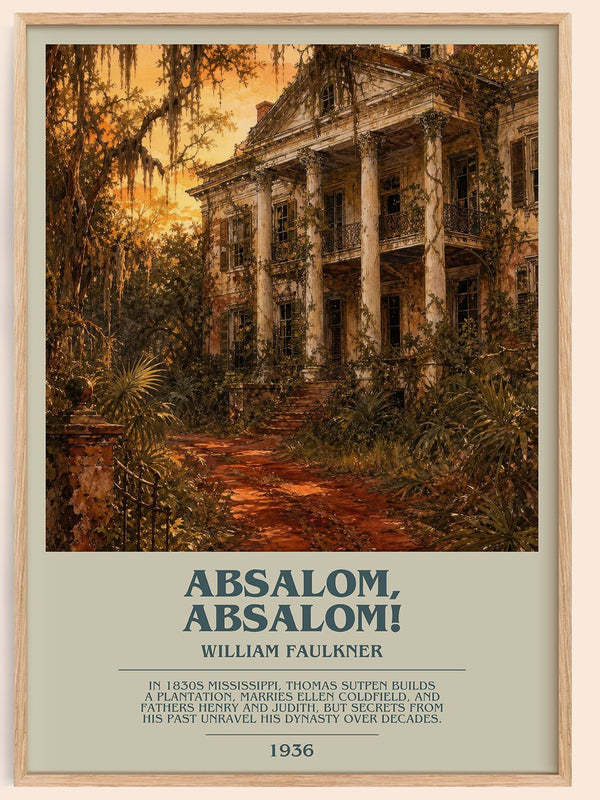 Absalom, Absalom! bookish book poster by William Faulkner – framed literary art print