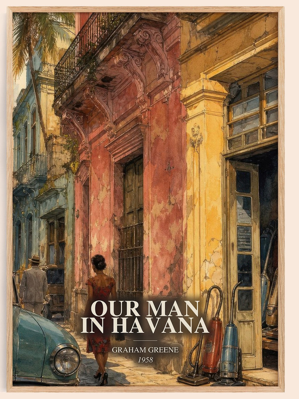 Our Man in Havana watercolour book poster by Graham Greene – framed literary art print
