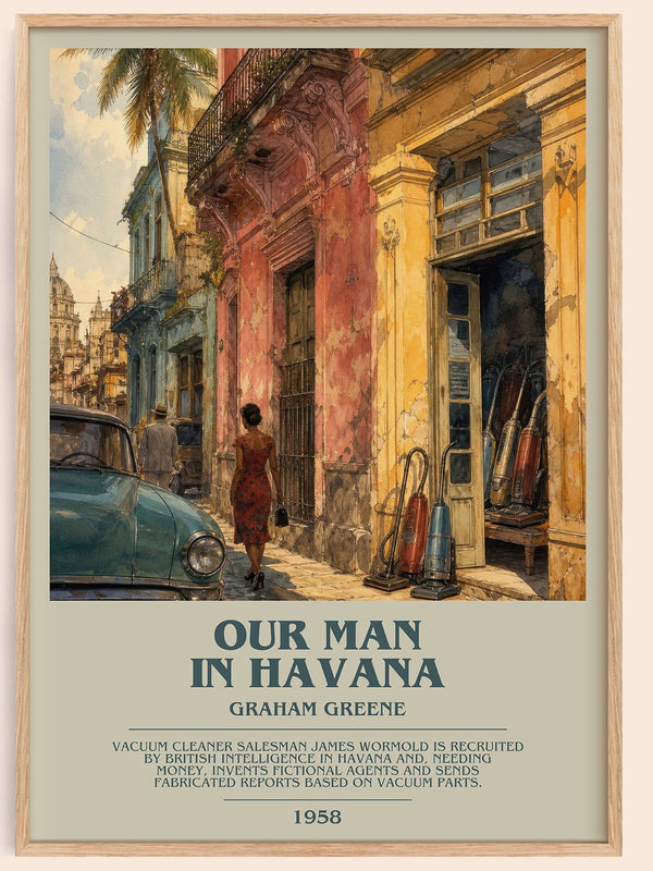 Our Man in Havana bookish book poster by Graham Greene – framed literary art print