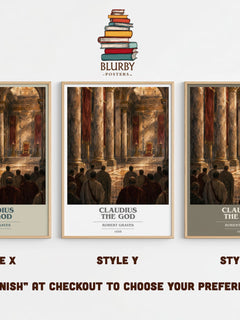 Claudius the God Book Cover Poster by Robert Graves – Style X, Y and Z side by side – choose your finish