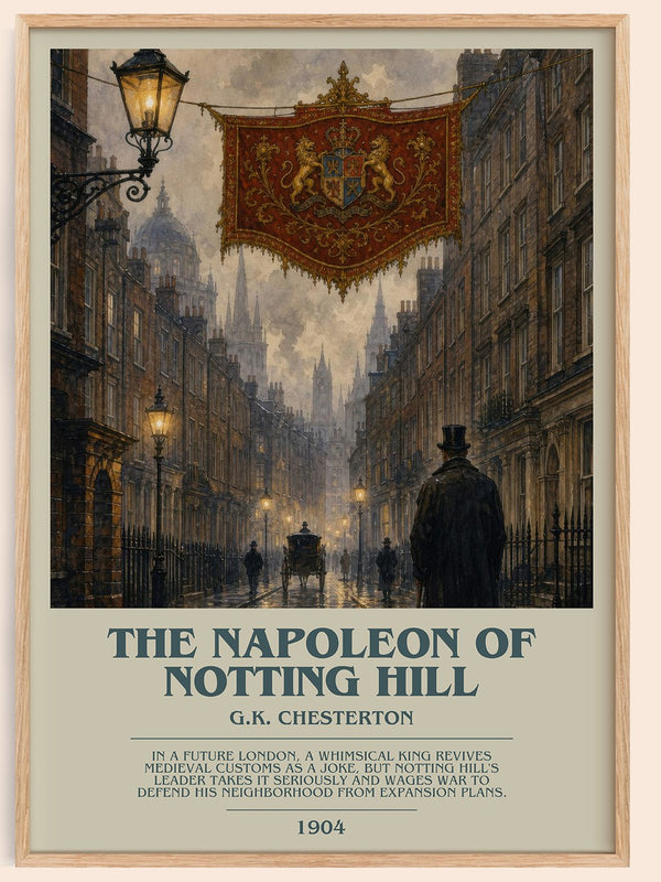 The Napoleon of Notting Hill bookish book poster by G.K. Chesterton – framed literary art print