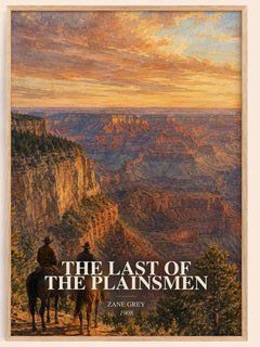 The Last of the Plainsmen watercolour book poster by Zane Grey – framed literary art print
