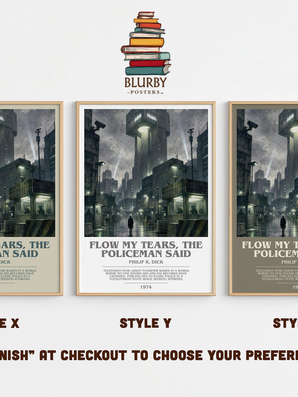 Flow My Tears, the Policeman Said bookish print in frame leaning in hallway – sci fi wall art