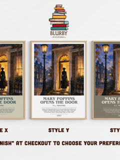 Mary Poppins Opens the Door Bookish Wall Art by P.L. Travers – Style X, Y and Z side by side – choose your finish