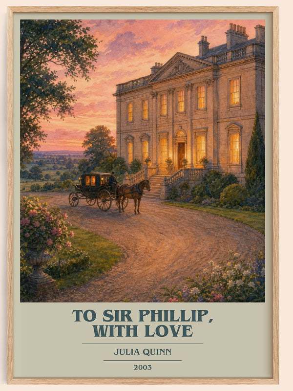 To Sir Phillip, With Love book cover book poster by Julia Quinn – framed literary art print