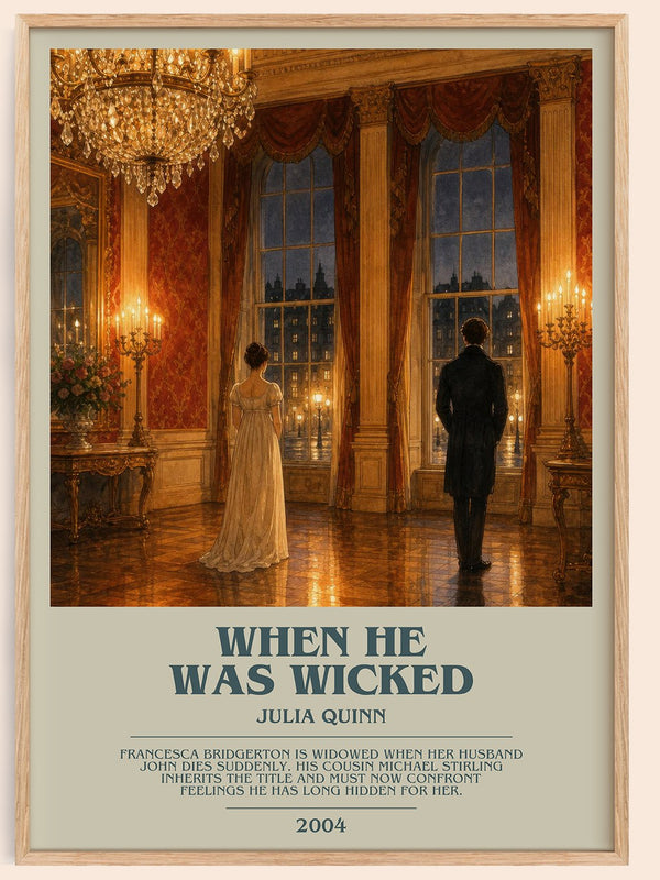 When He Was Wicked bookish book poster by Julia Quinn – framed literary art print