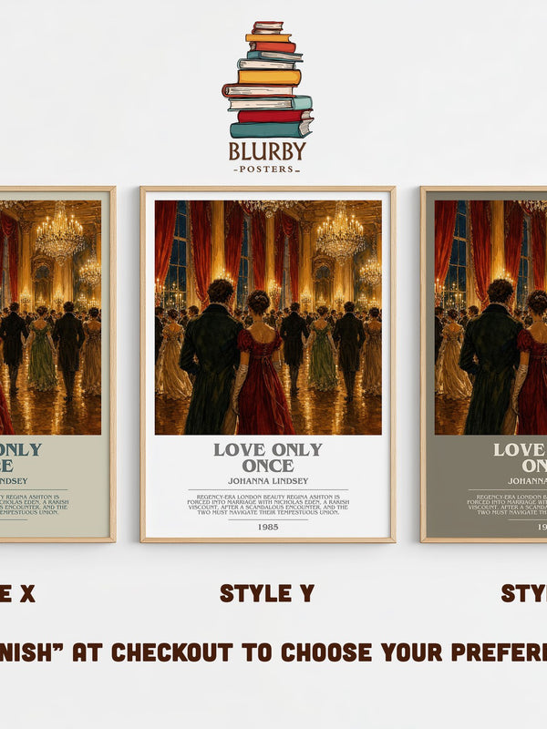 Love Only Once bookish print in frame leaning in hallway – romance wall art