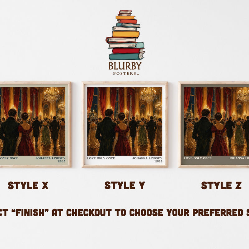 Love Only Once literary print in frame leaning in hallway – romance wall art