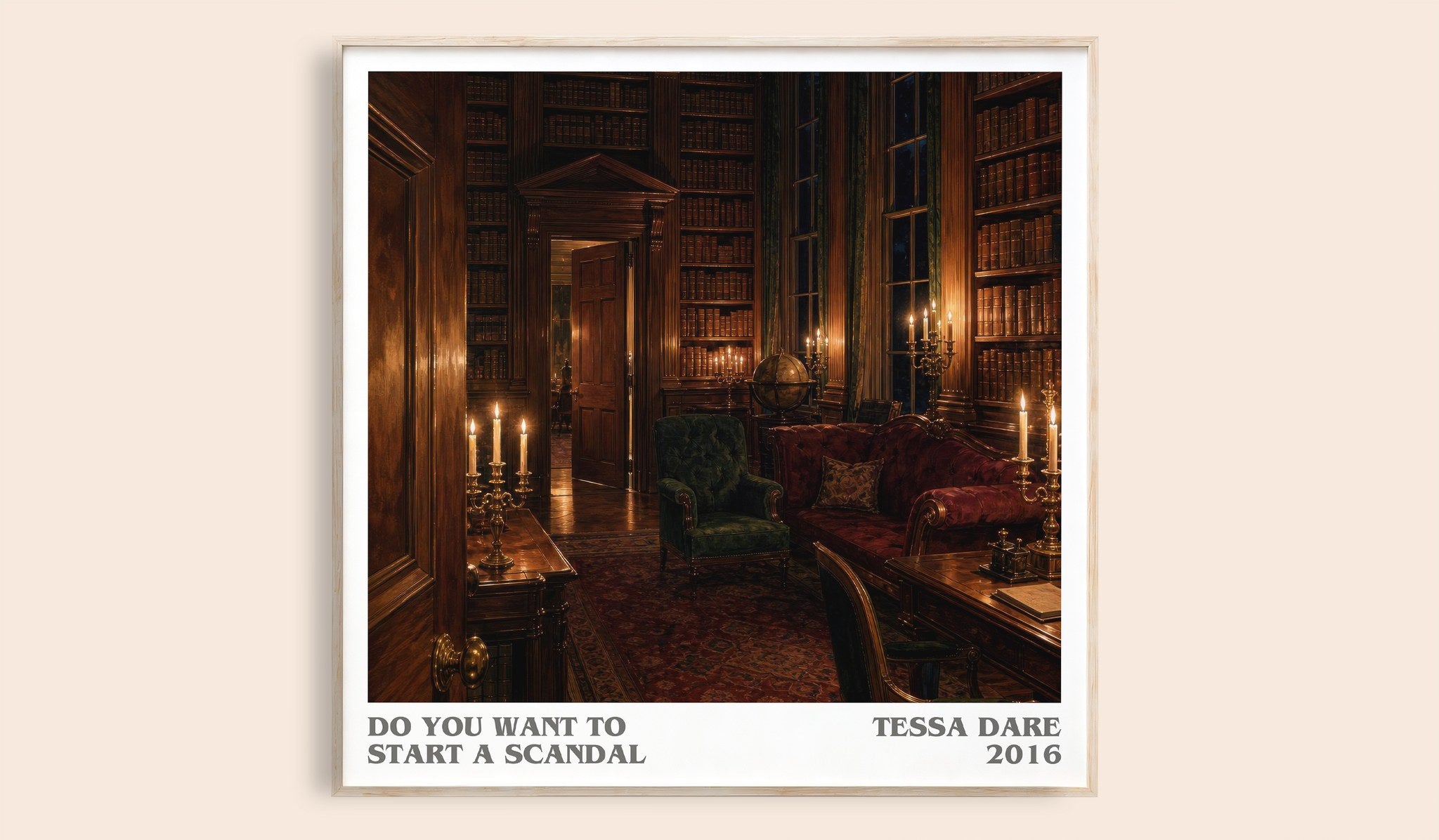 Do You Want to Start a Scandal Literary Art Print by Tessa Dare