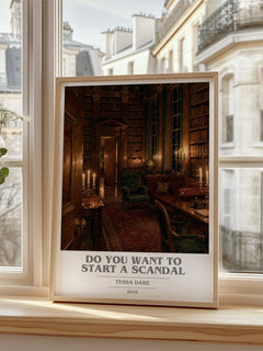 Do You Want to Start a Scandal Book Cover Poster by Tessa Dare – framed print by a bright window