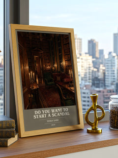 Do You Want to Start a Scandal Book Cover Poster by Tessa Dare – framed print on a city-view windowsill