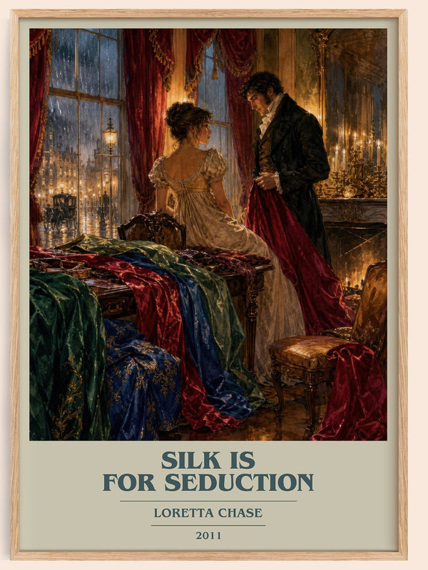 Silk Is for Seduction book cover book poster by Loretta Chase – framed literary art print