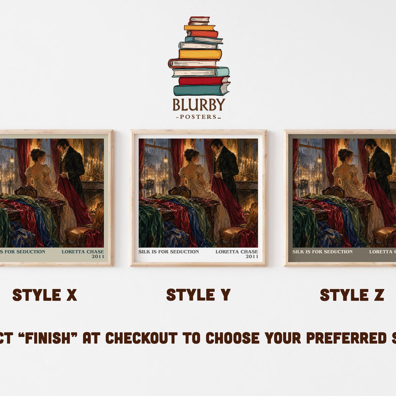 Silk Is for Seduction literary print in frame leaning in hallway – romance wall art