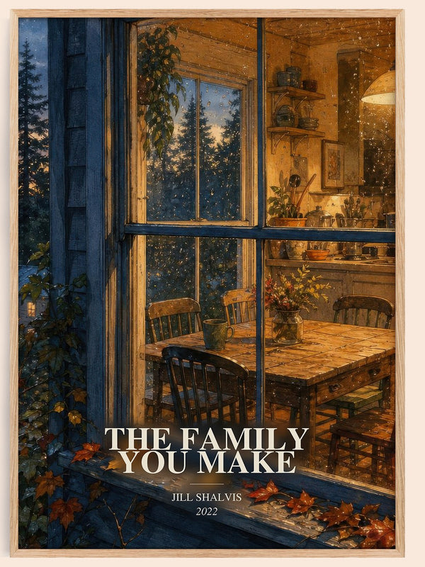 The Family You Make watercolour book poster by Jill Shalvis – framed literary art print