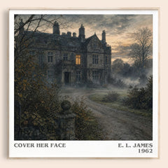 Cover Her Face Literary Art Print by E. L. James – square framed poster