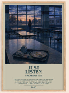Just Listen bookish book poster by Sarah Dessen – framed literary art print