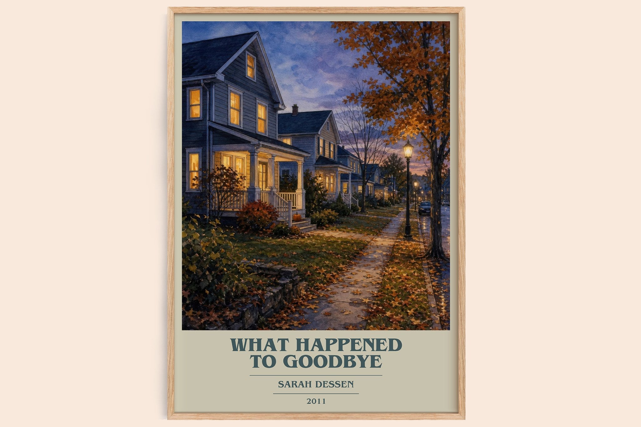 What Happened to Goodbye Book Cover Poster by Sarah Dessen