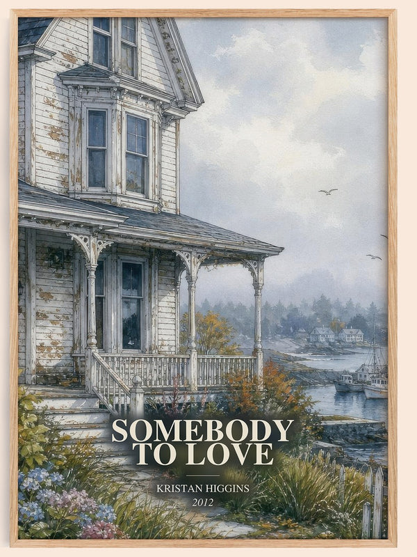 Somebody to Love watercolour book poster by Kristan Higgins – framed literary art print
