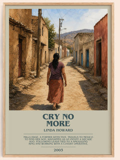 Cry No More bookish book poster by Linda Howard – framed literary art print