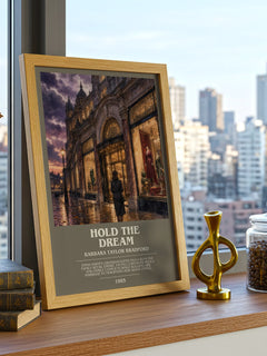Hold the Dream bookish print framed by window – literary home decor