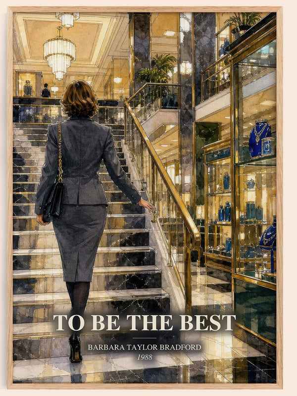 To Be the Best watercolour book poster by Barbara Taylor Bradford – framed literary art print
