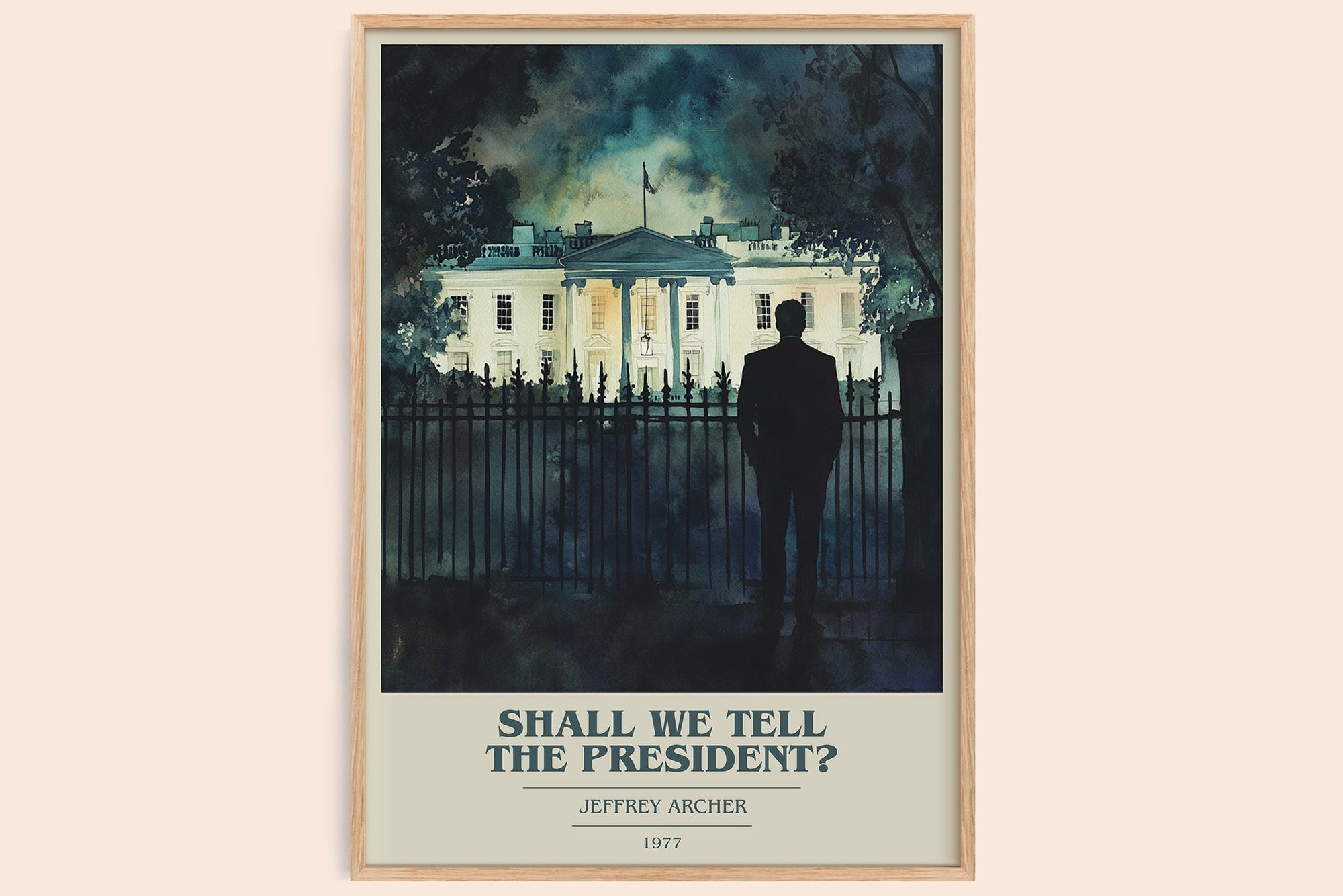 Shall We Tell the President? book cover book poster by Jeffrey Archer – framed literary art print
