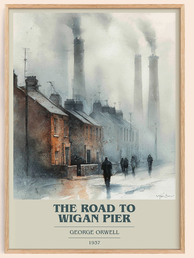 The Road to Wigan Pier Book Cover Poster by George Orwell