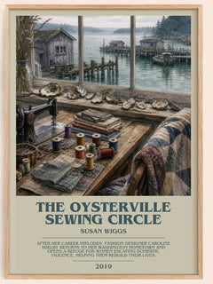 The Oysterville Sewing Circle bookish book poster by Susan Wiggs – framed literary art print
