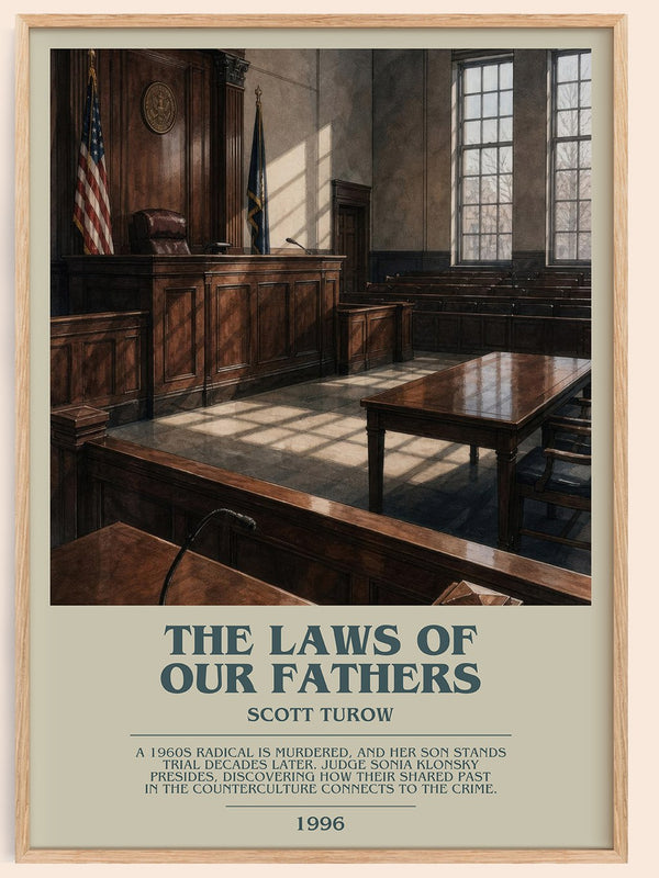 The Laws of Our Fathers bookish book poster by Scott Turow – framed literary art print