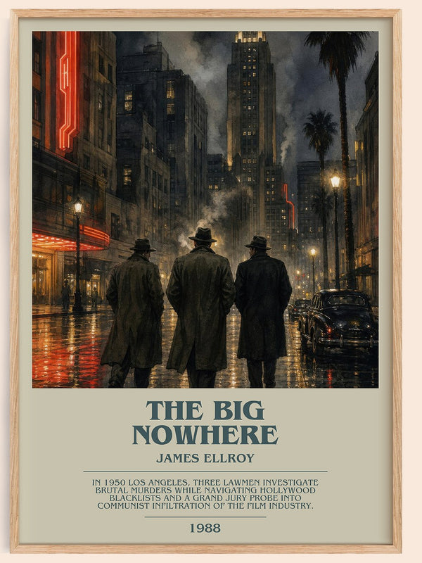 The Big Nowhere bookish book poster by James Ellroy – framed literary art print