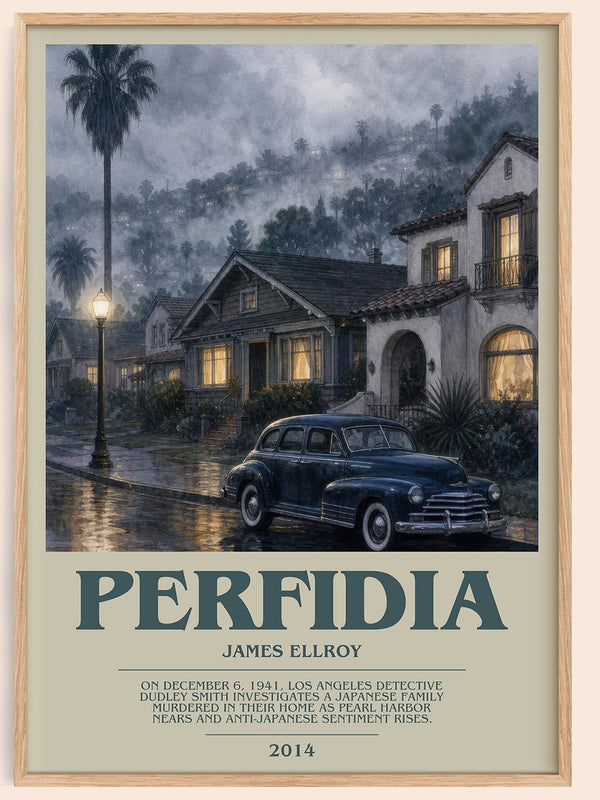Perfidia bookish book poster by James Ellroy – framed literary art print