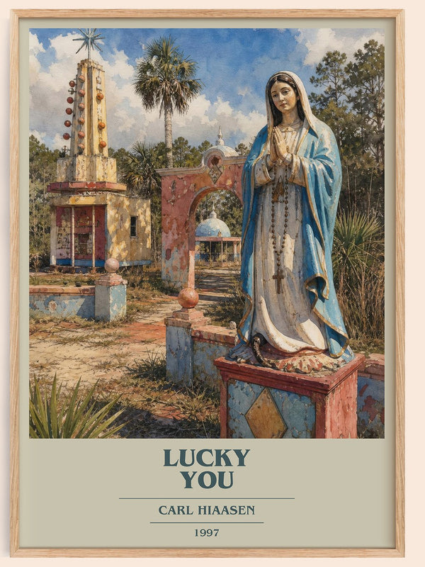 Lucky You book cover book poster by Carl Hiaasen – framed literary art print