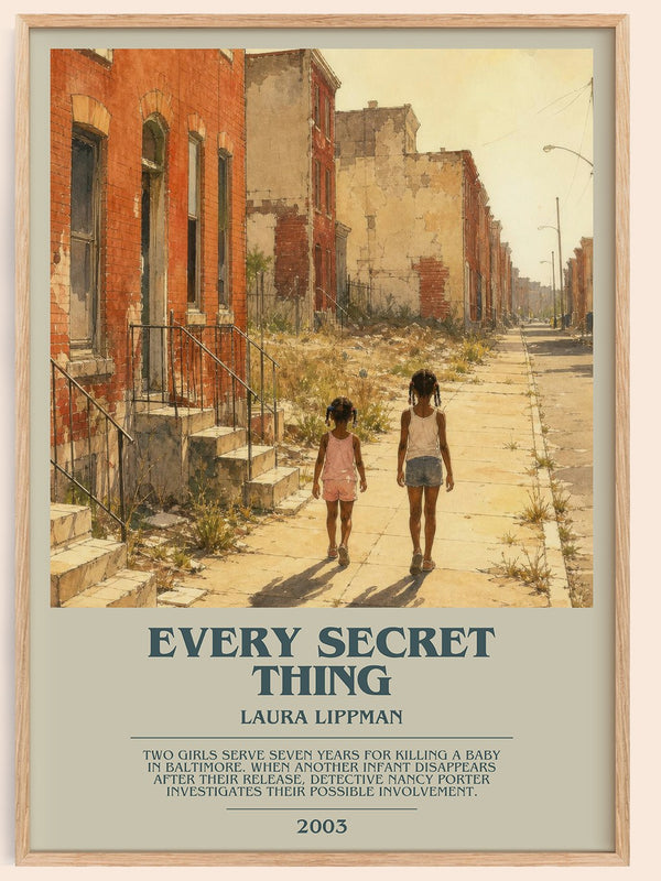Every Secret Thing bookish book poster by Laura Lippman – framed literary art print
